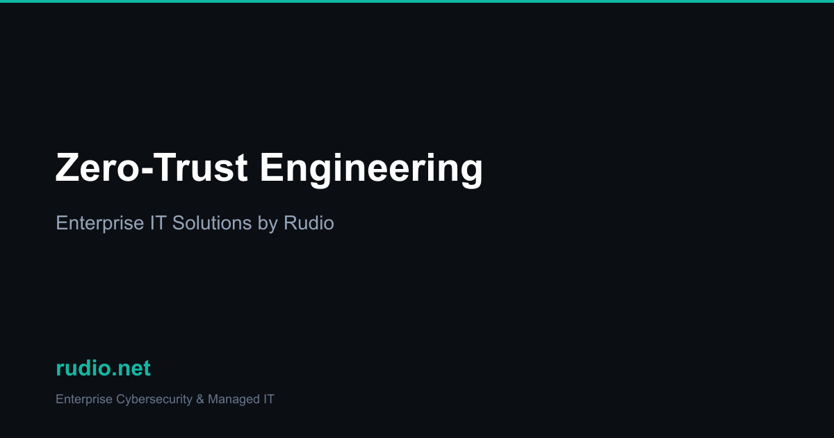 Jordan Rudio Zero-Trust Engineering Experts | Rudio
